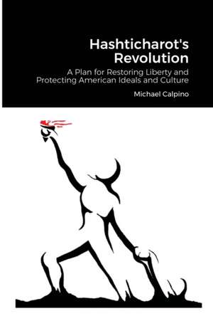 Hashticharot's Revolution de Michael Calpino