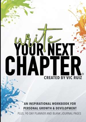 Write Your Next Chapter Standard Workbook de Vic Ruiz