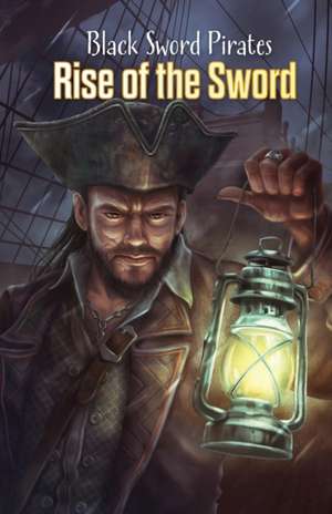 Black Sword Pirates de Mark Pyburn