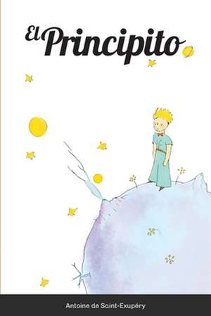 El Principito de Antoine de Saint-Exupéry