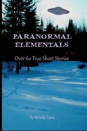 PARANORMAL ELEMENTALS de Melody Lane