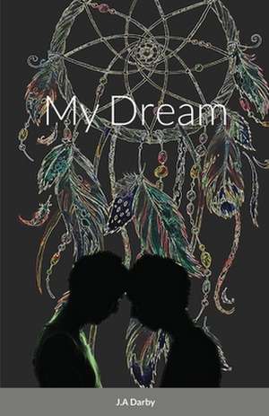 My Dream de J. A Darby