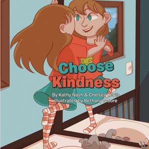Choose Kindness de Chelsea Lewis