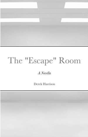 The Escape Room de Derek Harrison