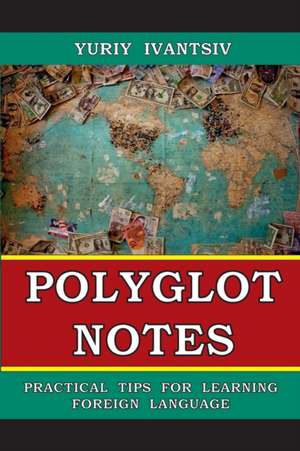 Polyglot Notes de Yuriy Ivantsiv