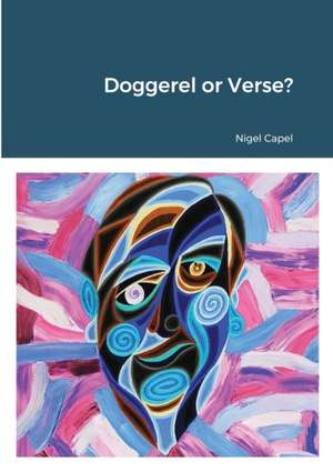 Doggerel or Verse? de Nigel Capel