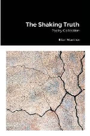 The Shaking Truth de Brian Warriner