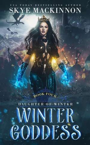 Winter Goddess: A Reverse Harem Romance de Skye Mackinnon