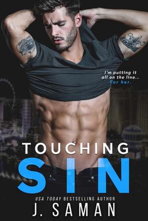 Saman, J: TOUCHING SIN