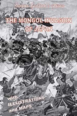 The Mongol Invasion of Japan (Illustrated Edition): Nakaba Yamada's Ghenko de Nakaba Yamada