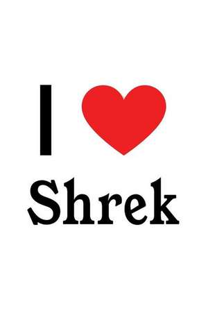 I Love Shrek: Shrek Designer Notebook de Perfect Papers