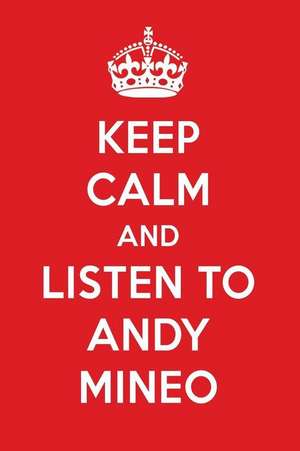 Keep Calm and Listen to Andy Mineo: Andy Mineo Designer Notebook de Perfect Papers