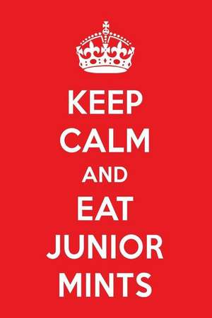 Keep Calm and Eat Junior Mints: A Designer Chocolate Journal de Perfect Papers