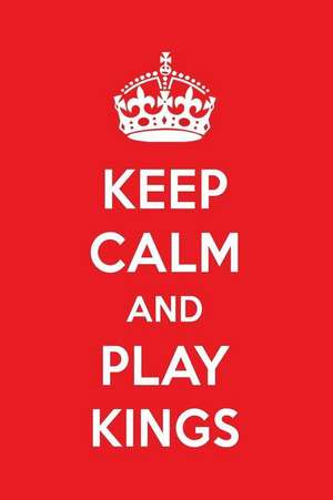 Keep Calm and Play Kings: A Designer Kings Journal de Perfect Papers