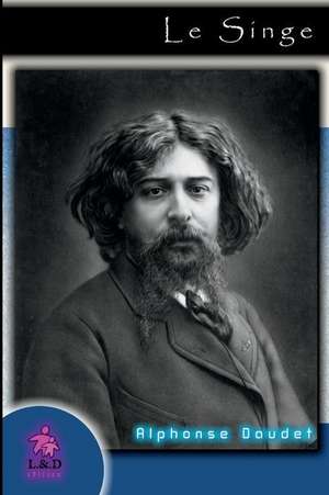 Le Singe de Alphonse Daudet