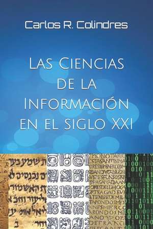 Las Ciencias de la Informaci de Carlos R. Colindres