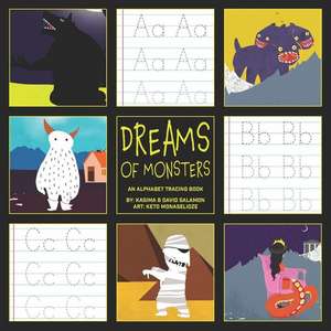 Dreams of Monsters ABC: An Alphabet Tracing Book de Kasima Salamon