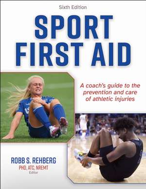 Sport First Aid de Robb S. Rehberg