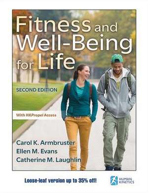 Fitness and Well–Being de Carol K. Armbruster