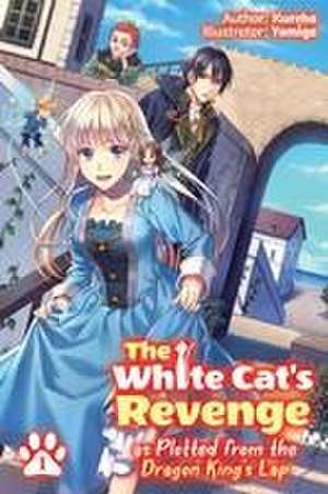 Kureha: White Cat's Revenge as Plotted from the Dragon King' de Kureha