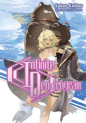 Infinite Dendrogram: SP Omnibus (Light Novel) de Andrew Hodgson
