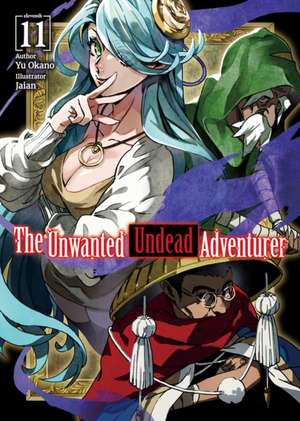 Okano, Y: Unwanted Undead Adventurer (Light Novel): Volume 1 de Yu Okano