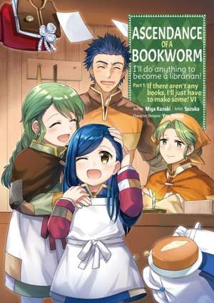 Ascendance of a Bookworm (Manga) Part 1 Volume 6 de Miya Kazuki