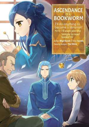 Ascendance of a Bookworm (Manga) Part 2 Volume 4 de Miya Kazuki