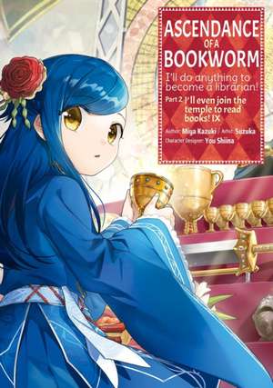 Ascendance of a Bookworm (Manga) Part 2 Volume 9 de Miya Kazuki