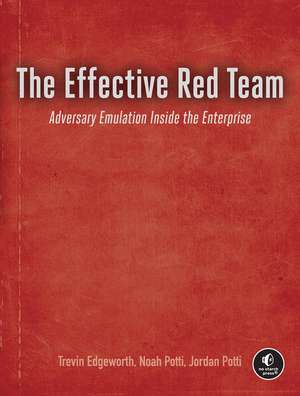 Building a Red Team de Trevin Edgeworth