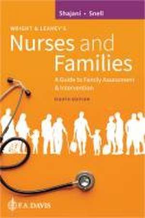 Wright & Leahey's Nurses and Families de Zahra Shajani