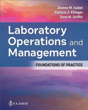 Laboratory Operations and Management de Jeanne M Isabel