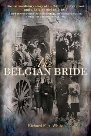 The Belgian Bride de Richard F. A. White