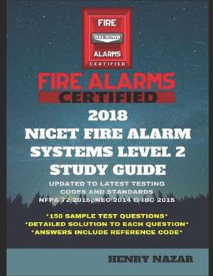 Nicet Fire Alarm Systems Level 2 Study Guide de Henry Nazar