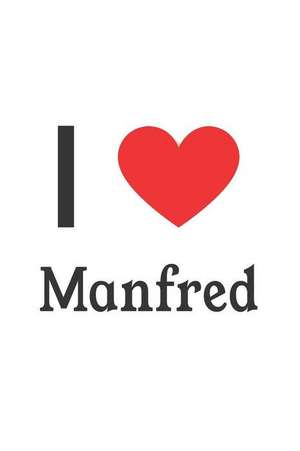 I Love Manfred: Manfred Designer Notebook de Perfect Papers