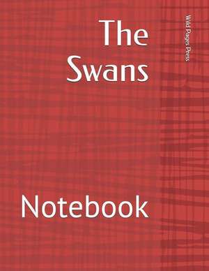 The Swans: Notebook de Wild Pages Press