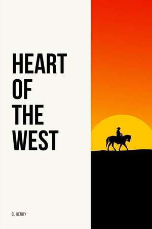 Heart of the West de O. Henry