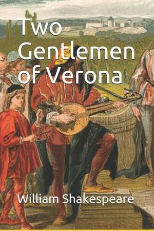 Two Gentlemen of Verona de William Shakespeare