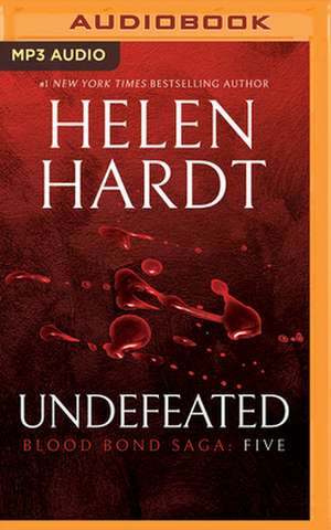 Undefeated: Blood Bond Saga Volume 5 de Helen Hardt