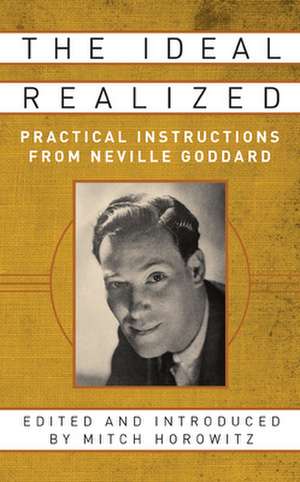 Horowitz, M: Ideal Realized