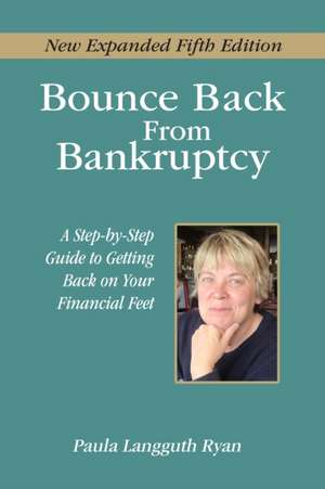 Bounce Back from Bankruptcy 5th Edition de Paula Langguth Ryan