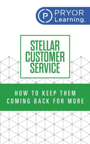 Stellar Customer Service de Pryor Learning