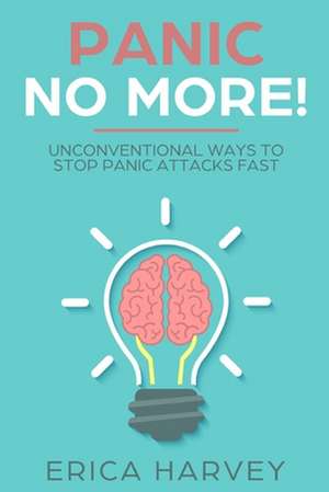 Harvey, E: PANIC NO MORE