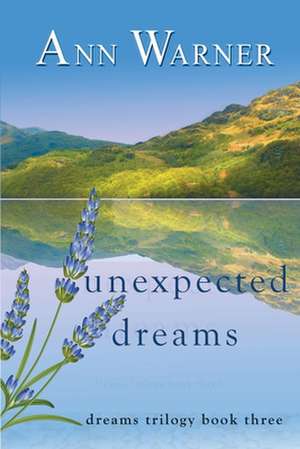 Unexpected Dreams de Ann Warner