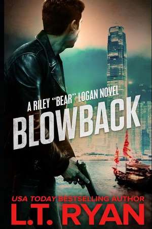 Blowback de L. T. Ryan