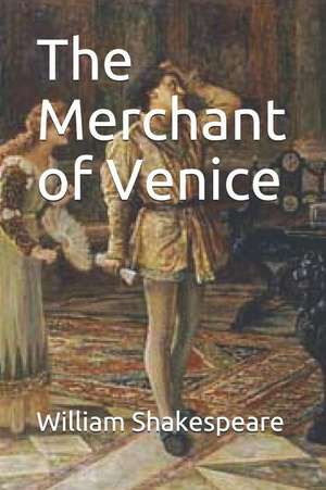 The Merchant of Venice de William Shakespeare