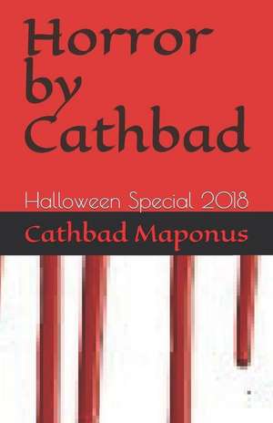 Maponus, C: HORROR BY CATHBAD
