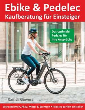 Ebike & Pedelec - Kaufberatung F de Rainer Gievers