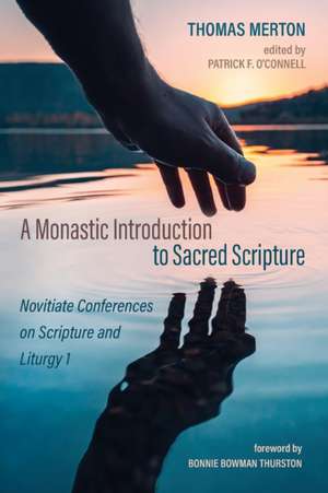 A Monastic Introduction to Sacred Scripture de Thomas Merton