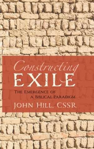 Constructing Exile de John Cssr Hill